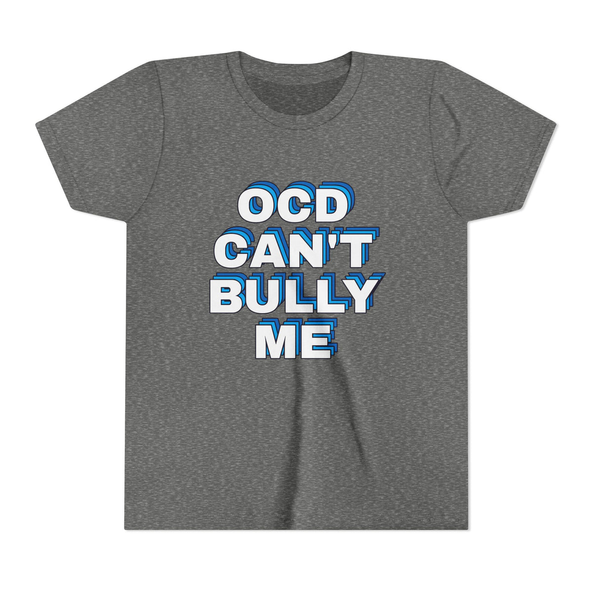 "OCD Can’t Bully Me" - Youth Tee