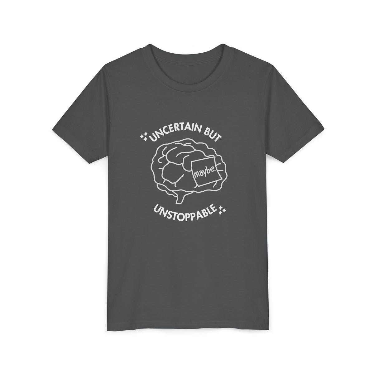 "Uncertain But Unstoppable" - Youth Tee