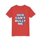 "OCD Can’t Bully Me" - Youth Tee
