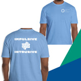 Impulsive [does not equal] Intrusive Shirt