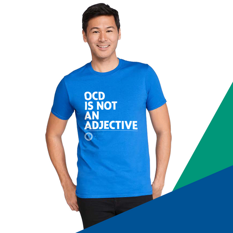 OCD is Not an Adjective Shirt 2.0